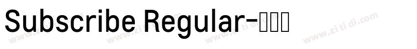 Subscribe Regular字体转换
